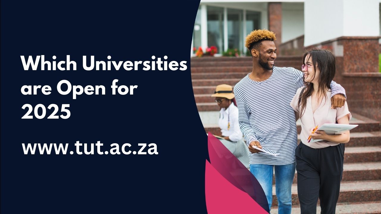 Which Universities are Open for 2025