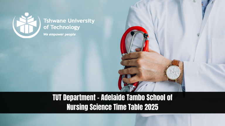 TUT Department – Adelaide Tambo School of Nursing Science Timetable 2025