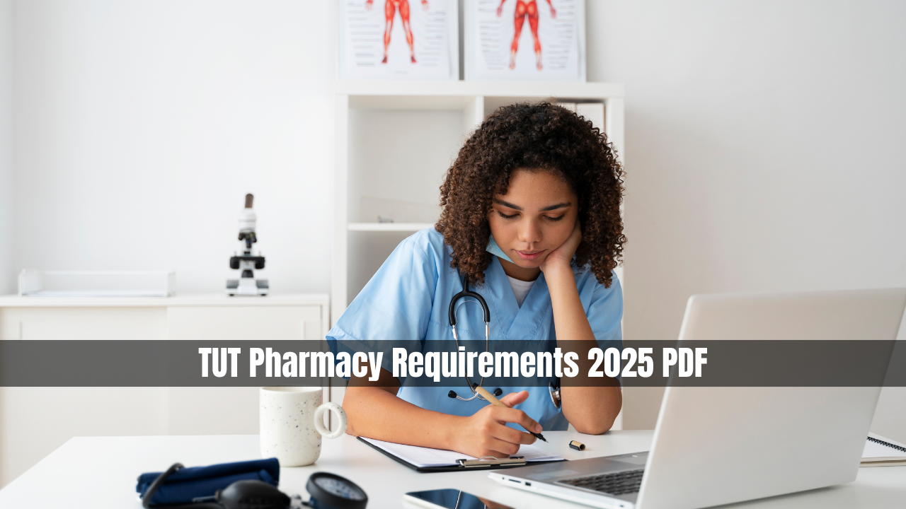 TUT Pharmacy Requirements 2025 PDF