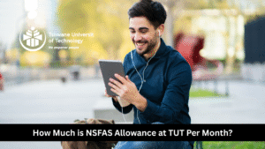 How Much is NSFAS Allowance at TUT Per Month?