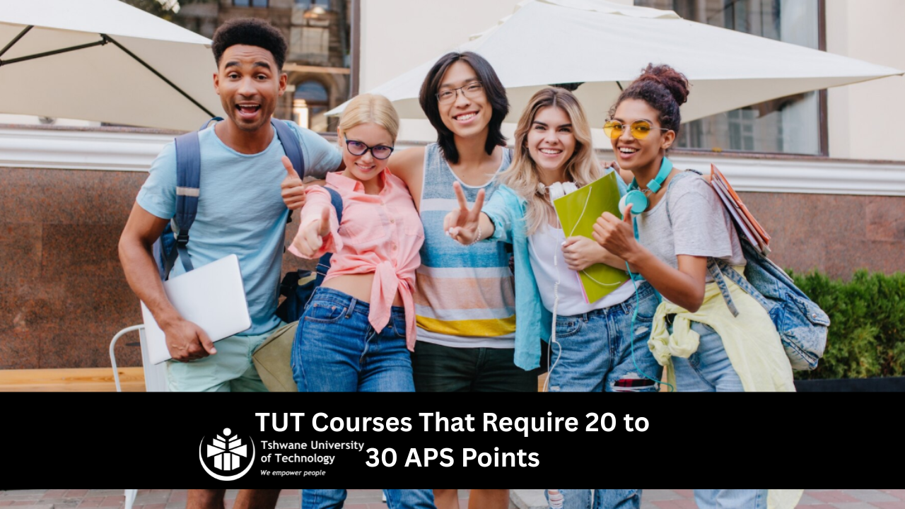 TUT Courses That Require 20 to 30 APS Points