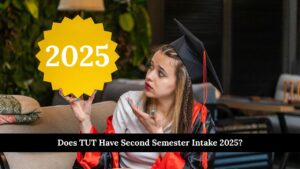 Does TUT Have Second Semester Intake 2025?